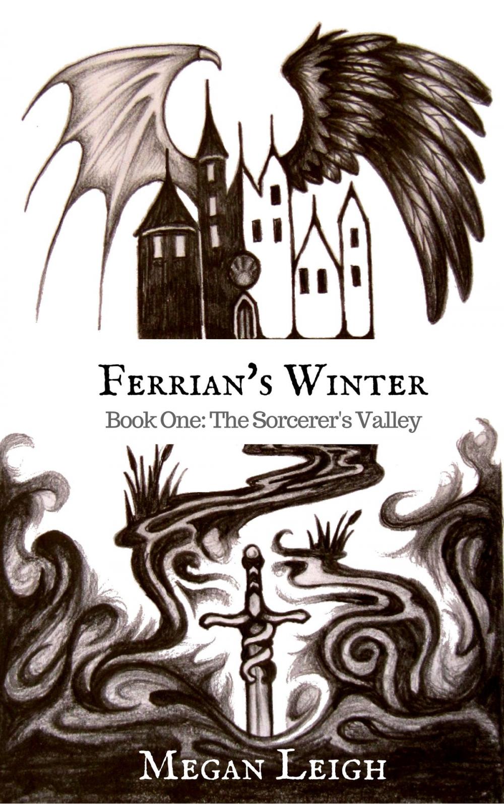 Big bigCover of Ferrian's Winter: Book One: The Sorcerer's Valley