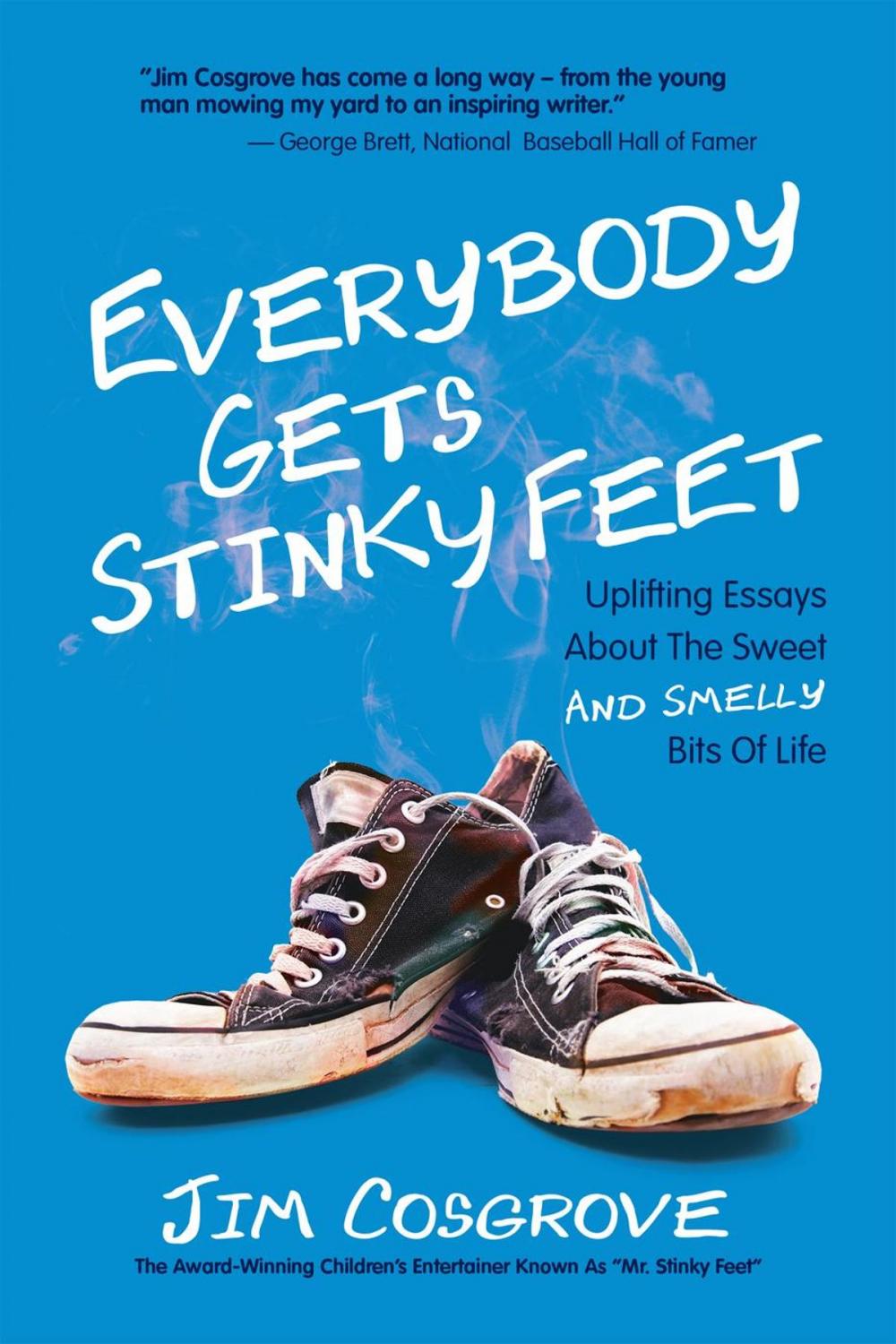 Big bigCover of Everybody Gets Stinky Feet