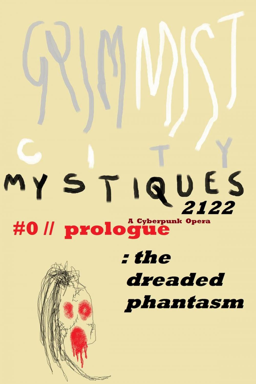 Big bigCover of GRIM MIST 2122: #0/Prologue: The Dreaded Phantasm