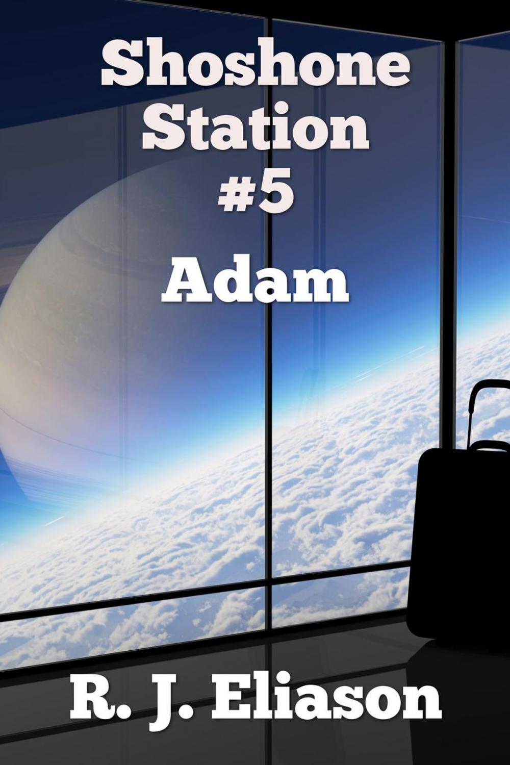 Big bigCover of Shoshone Station #5: Adam