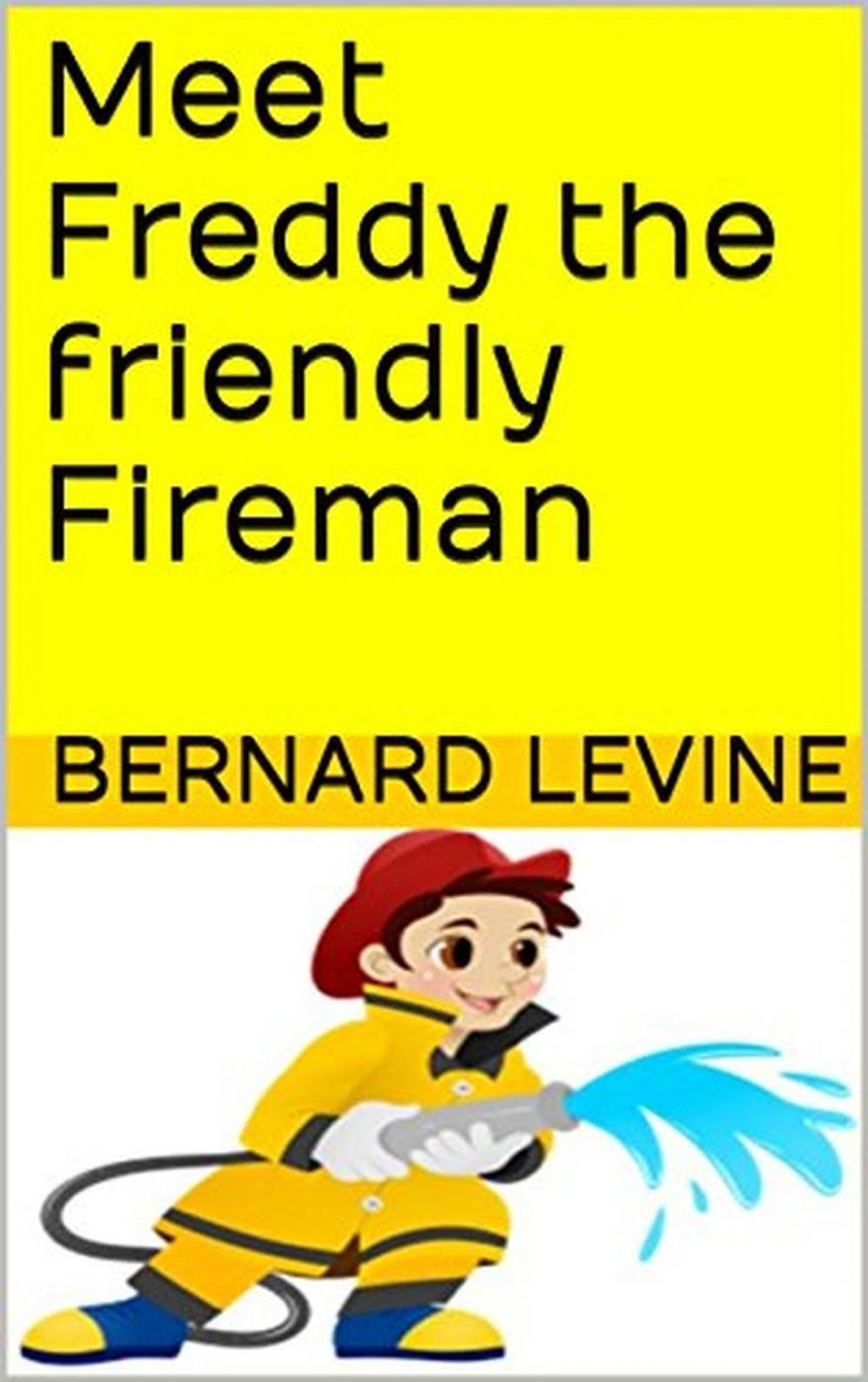 Big bigCover of Meet Freddy the Friendly Fireman