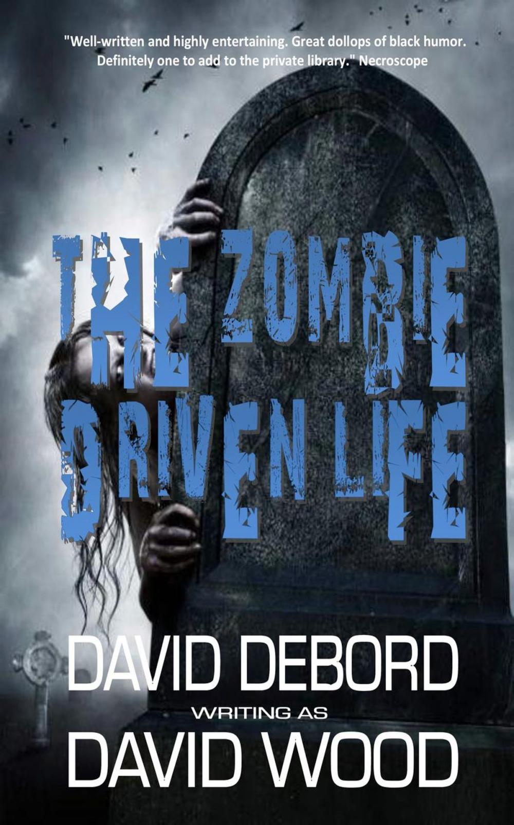 Big bigCover of The Zombie Driven Life