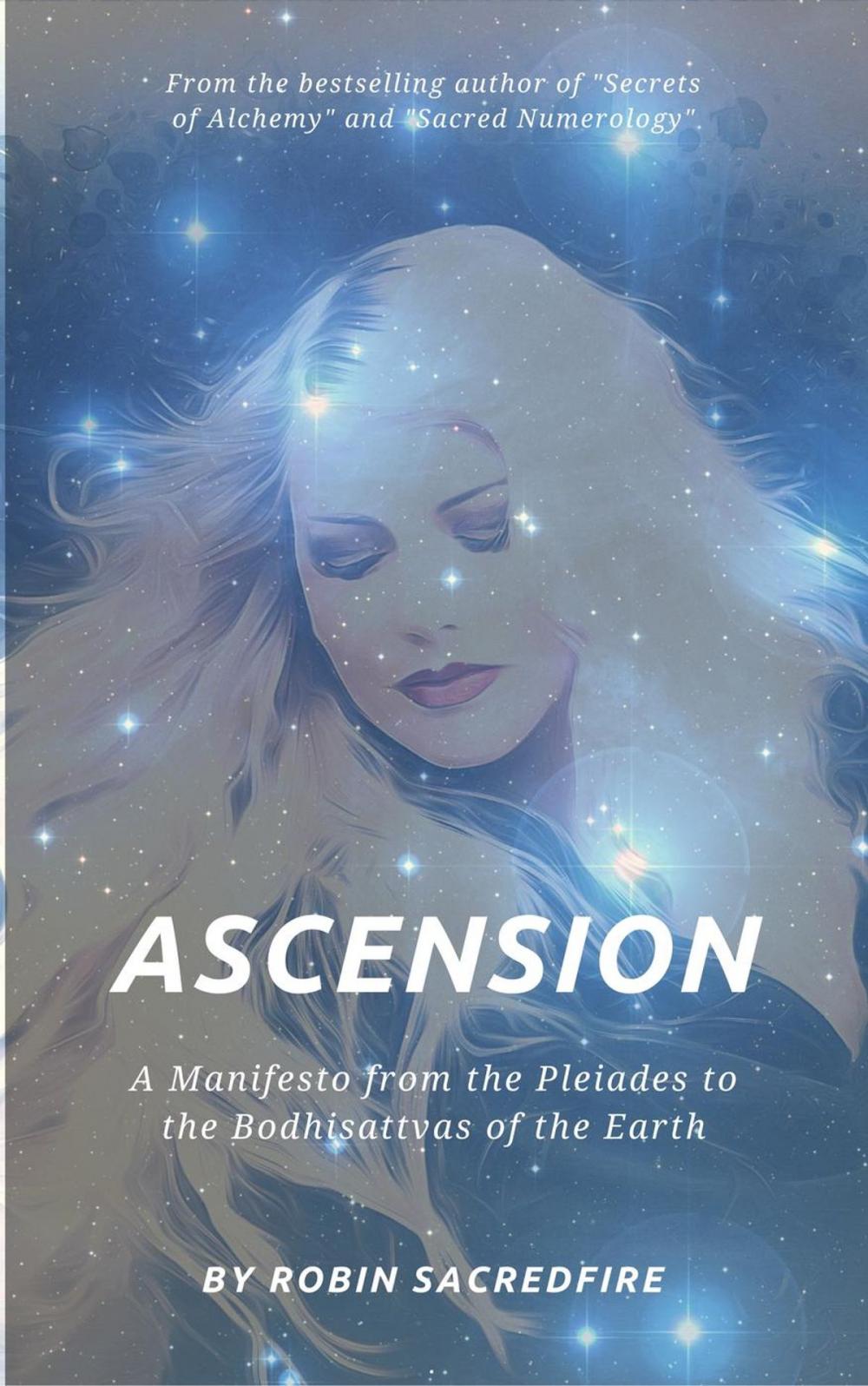 Big bigCover of Ascension: A Manifesto From the Pleiades to the Bodhisattvas of the Earth