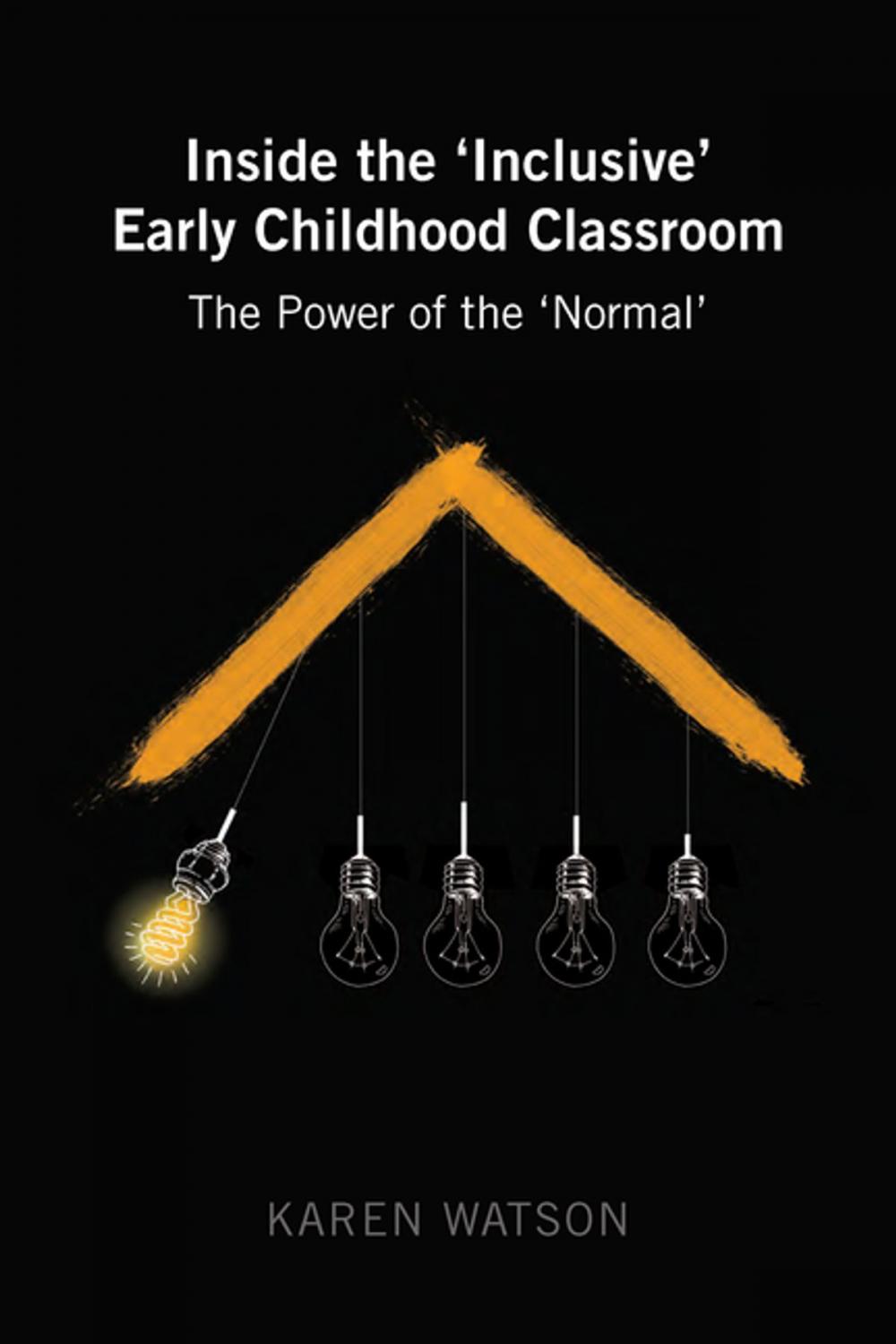 Big bigCover of Inside the 'Inclusive' Early Childhood Classroom