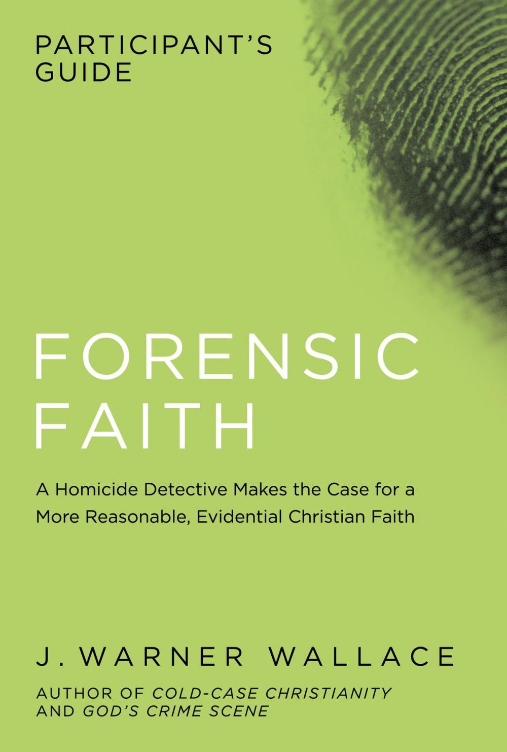 Big bigCover of Forensic Faith Participant's Guide