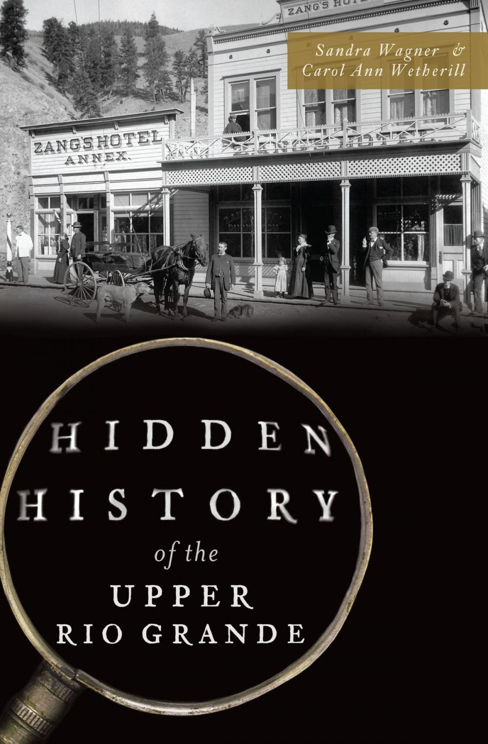 Big bigCover of Hidden History of the Upper Rio Grande