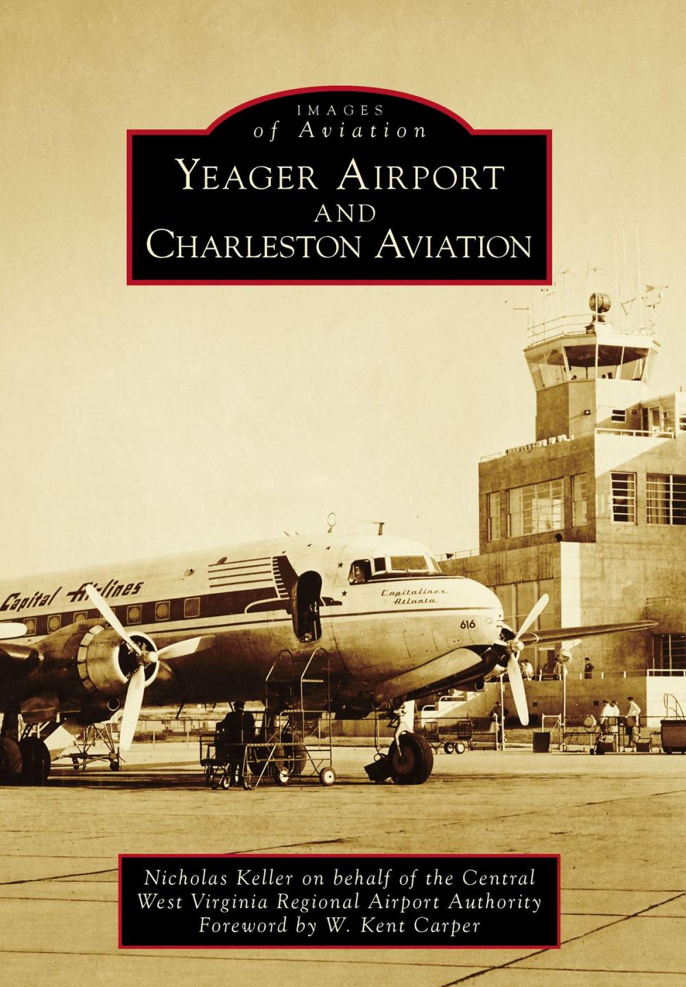 Big bigCover of Yeager Airport and Charleston Aviation