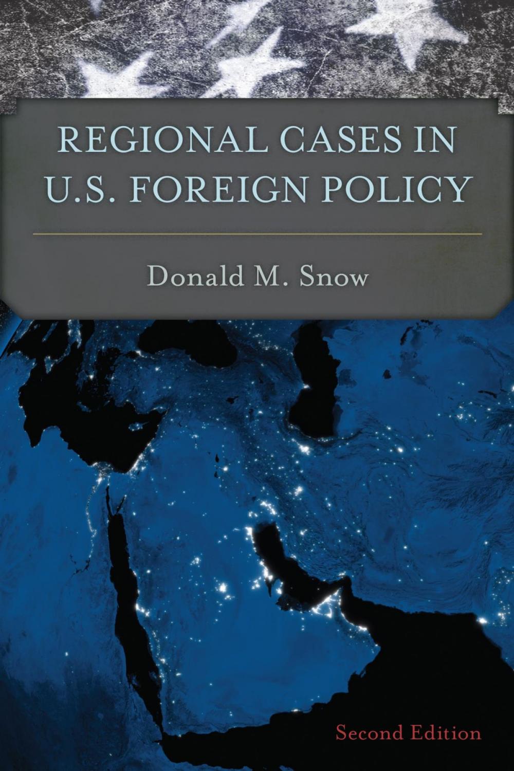 Big bigCover of Regional Cases in U.S. Foreign Policy