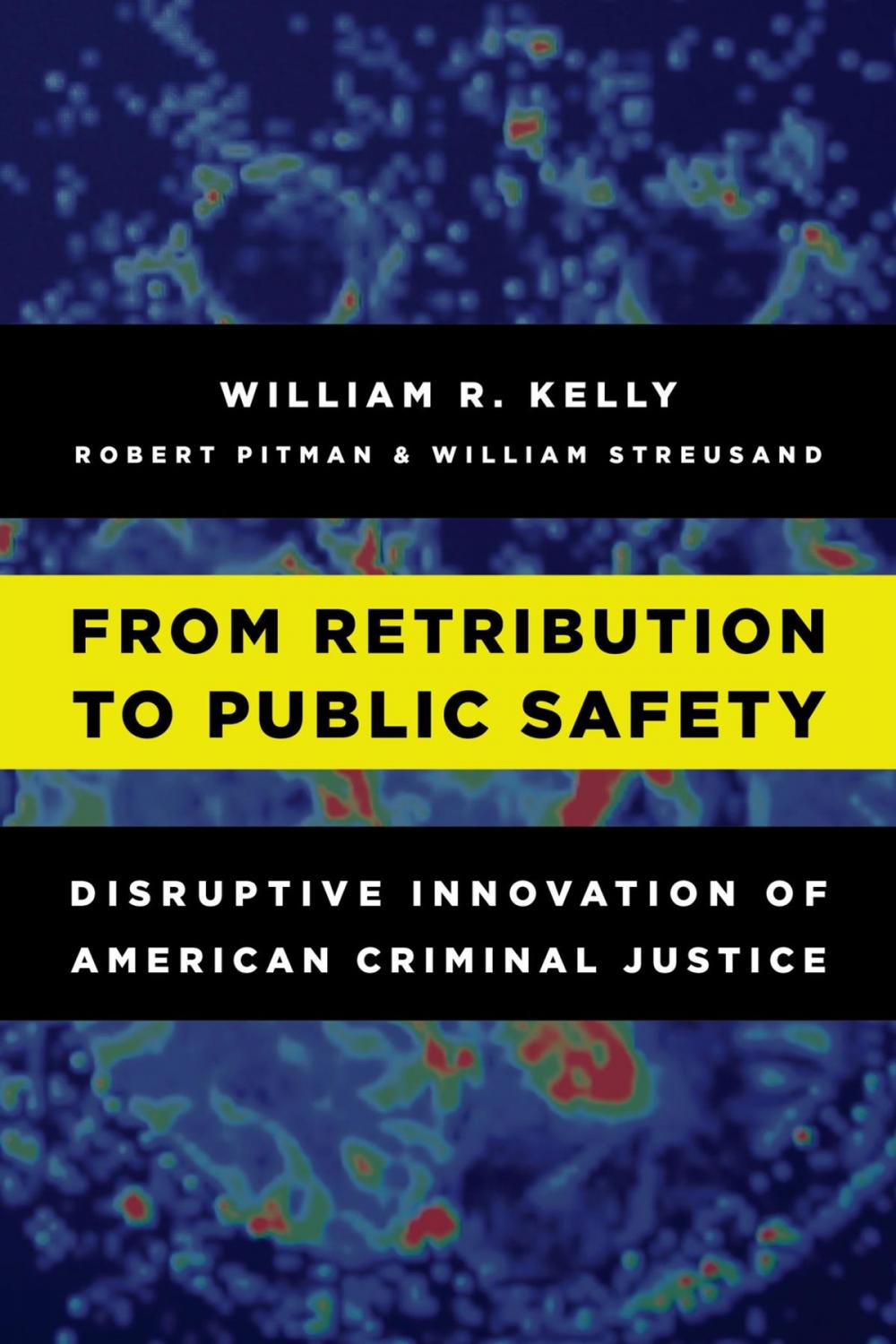 Big bigCover of From Retribution to Public Safety