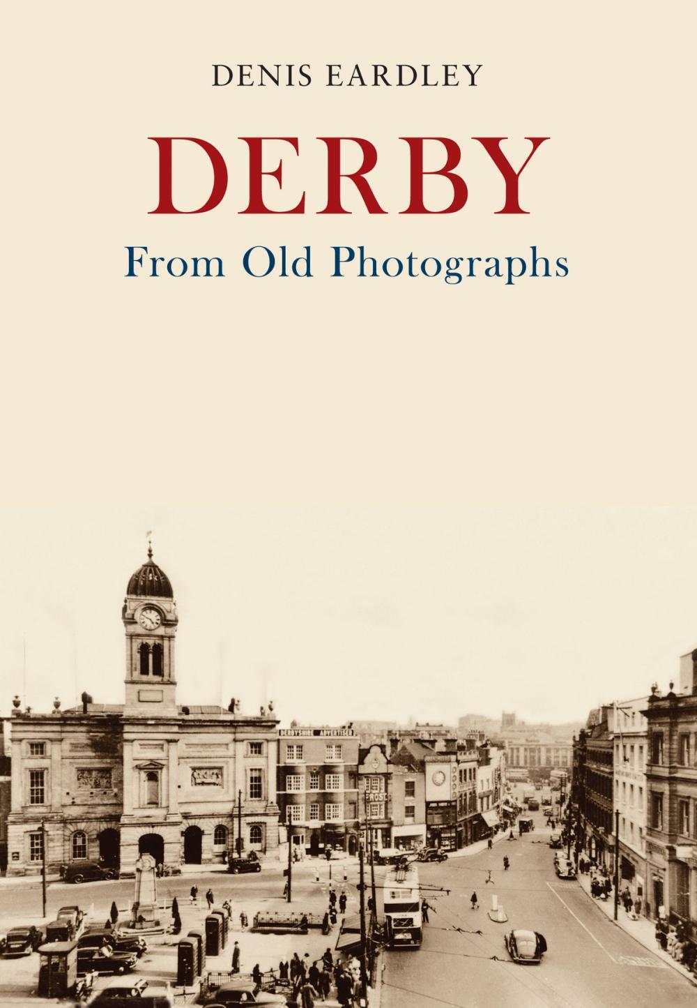 Big bigCover of Derby From Old Photographs