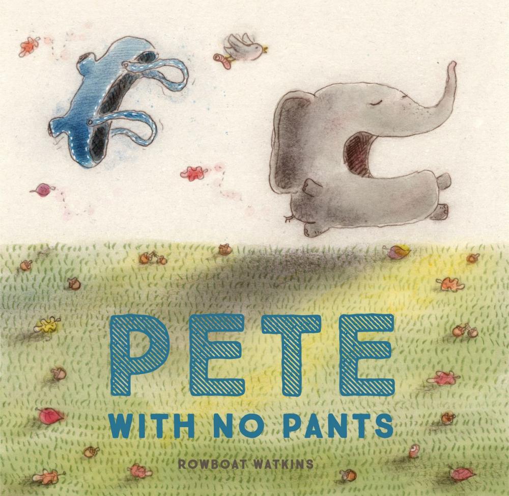 Big bigCover of Pete With No Pants