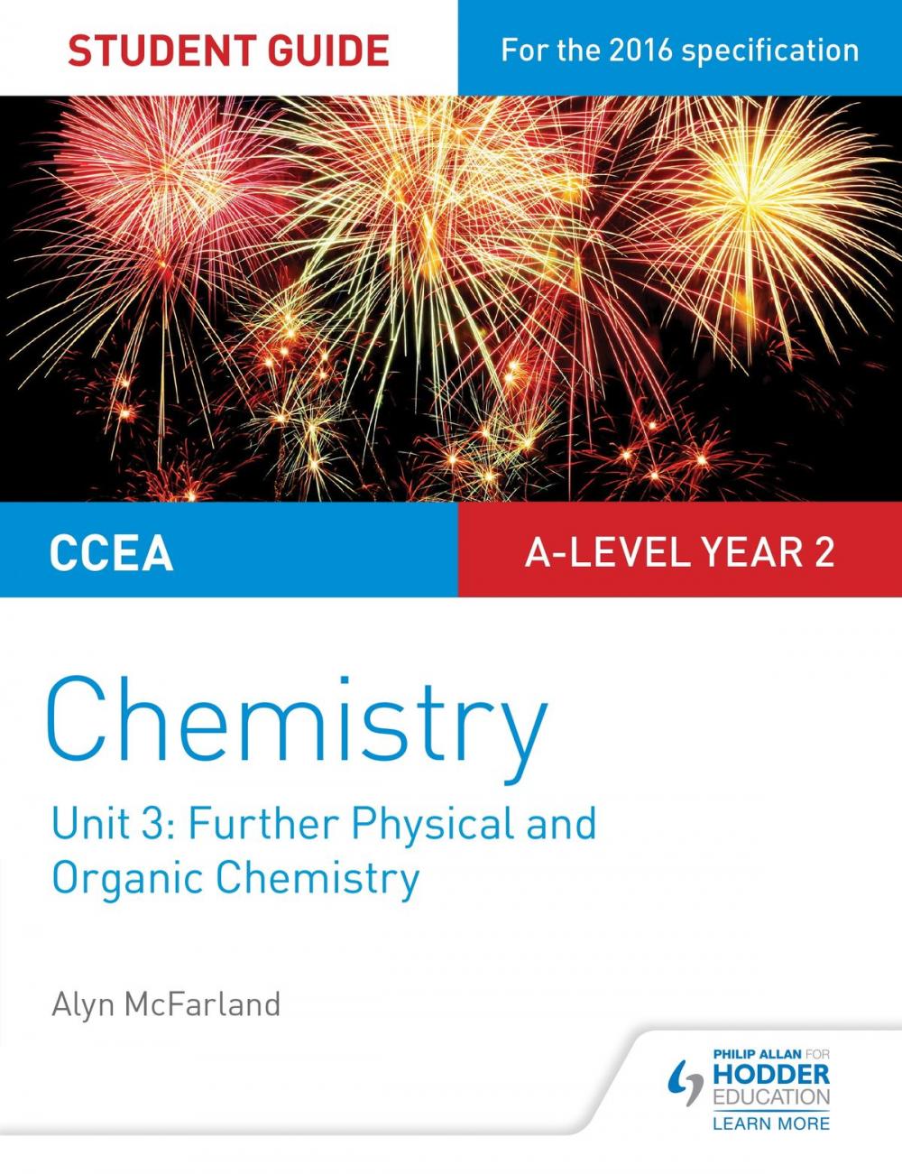 Big bigCover of CCEA A2 Unit 1 Chemistry Student Guide: Further Physical and Organic Chemistry