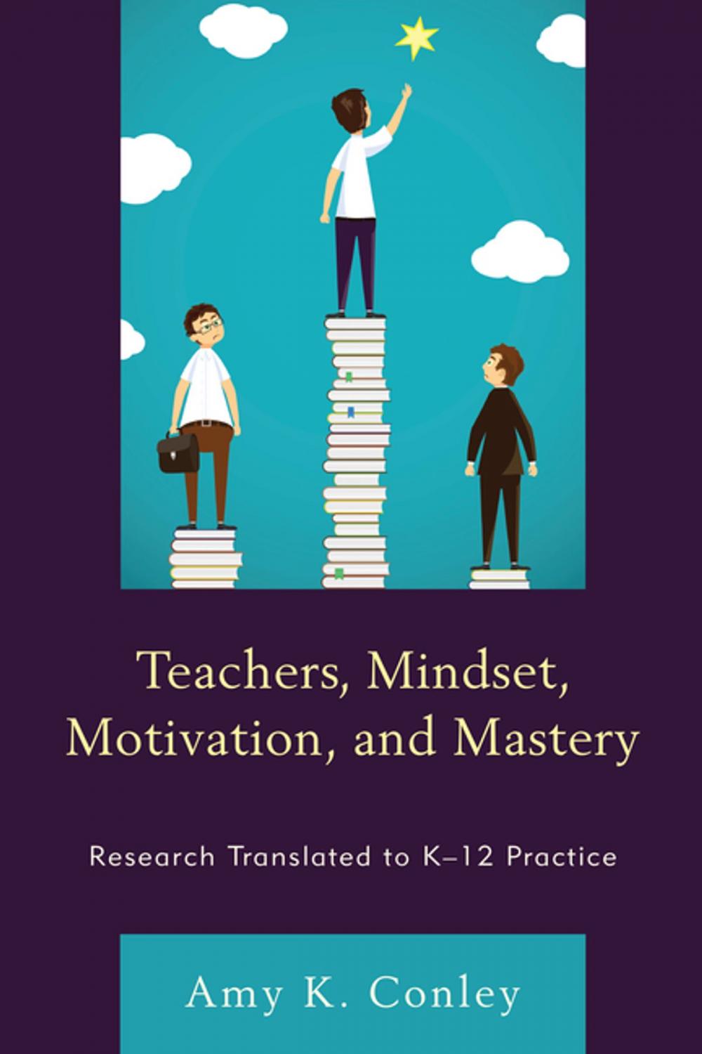 Big bigCover of Teachers, Mindset, Motivation, and Mastery