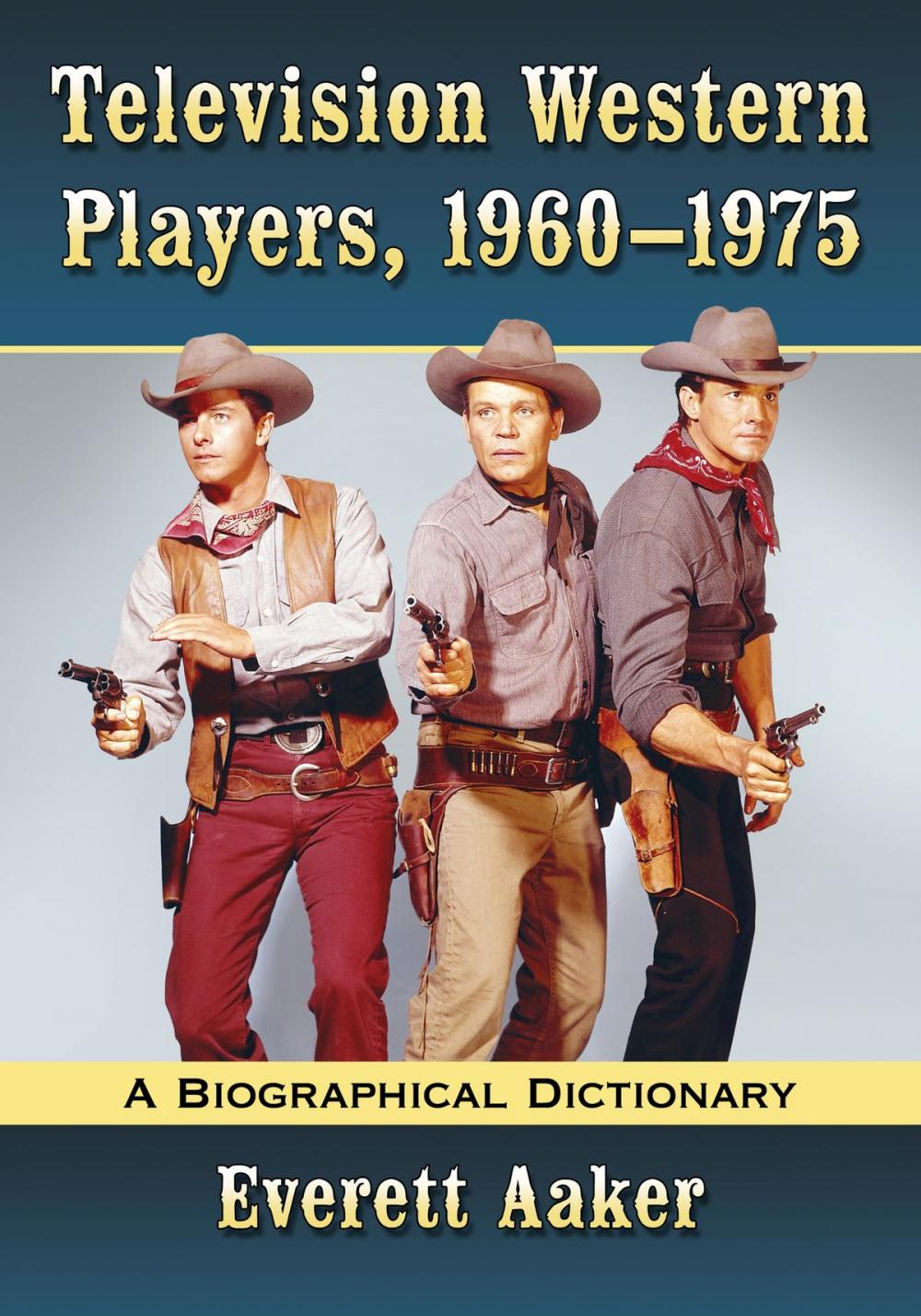 Big bigCover of Television Western Players, 1960-1975