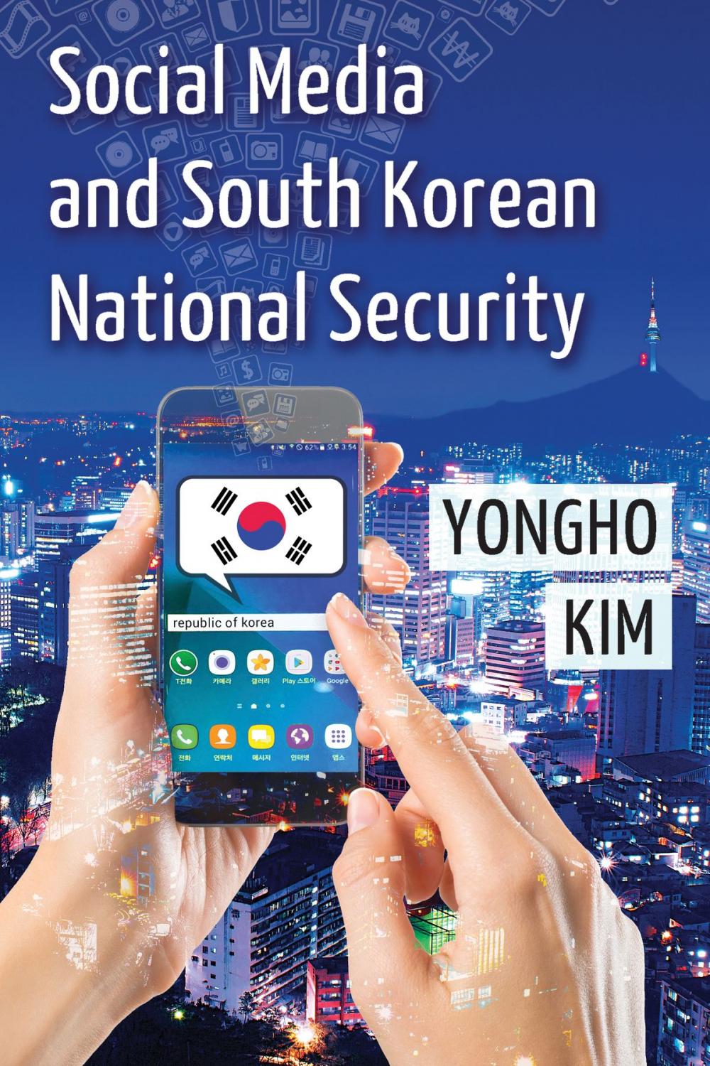 Big bigCover of Social Media and South Korean National Security