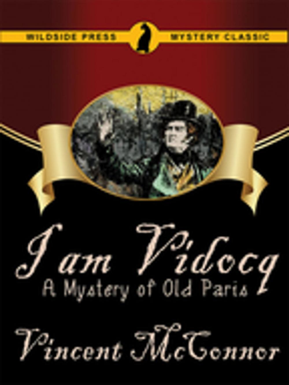 Big bigCover of I Am Vidocq: A Mystery of Old Paris