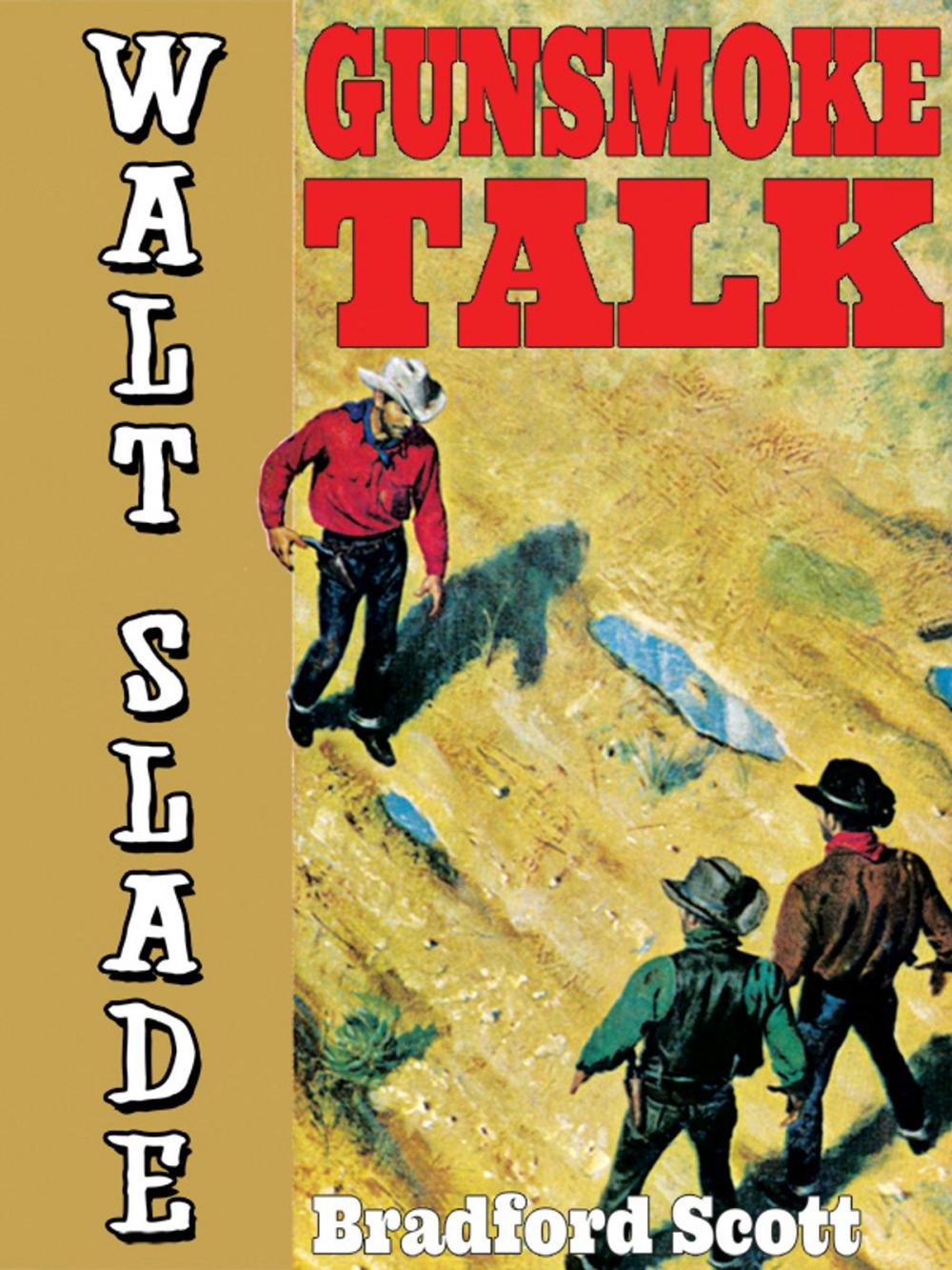 Big bigCover of Gunsmoke Talk: A Walt Slade Western