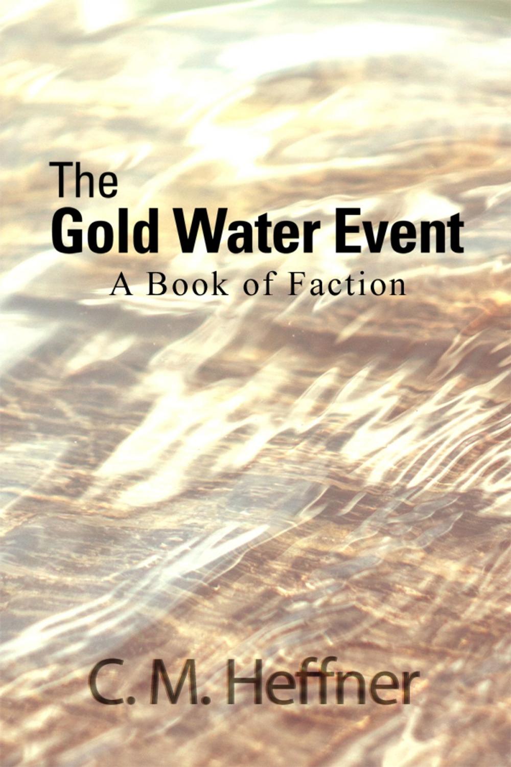 Big bigCover of The Gold Water Event