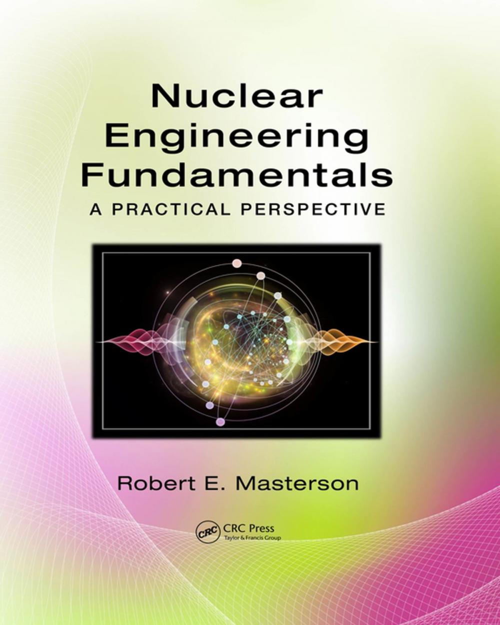 Big bigCover of Nuclear Engineering Fundamentals