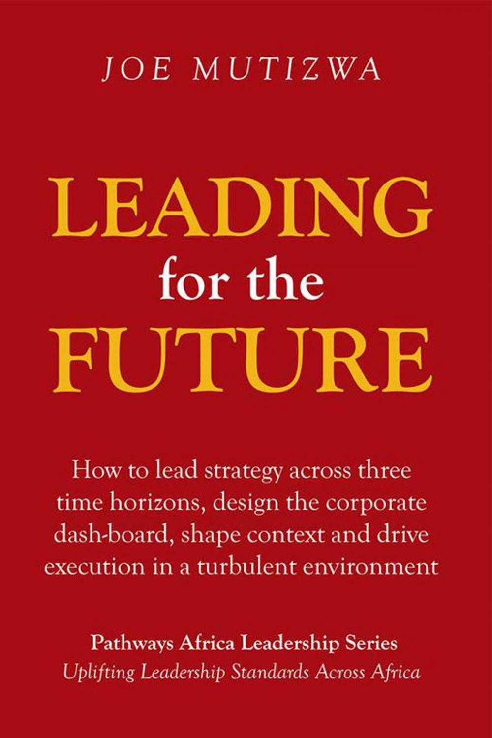 Big bigCover of Leading for the Future