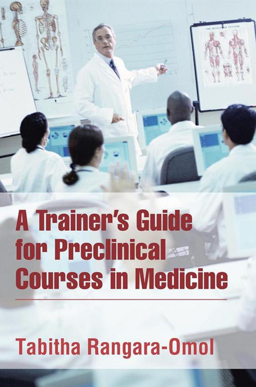 Big bigCover of A Trainer’S Guide for Preclinical Courses in Medicine