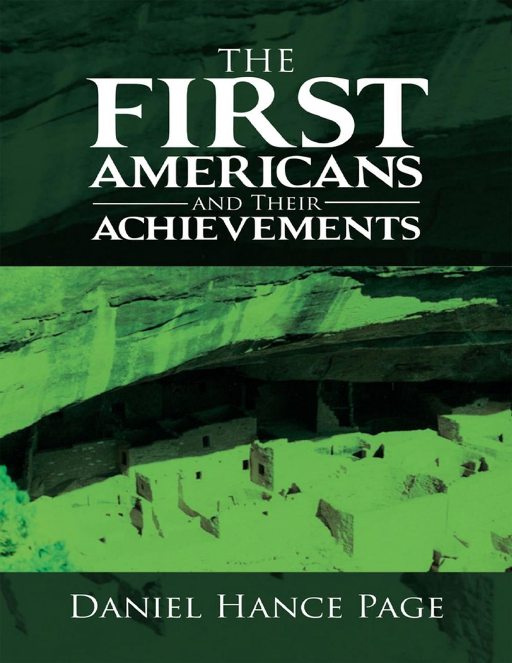 Big bigCover of The First Americans and Their Achievements