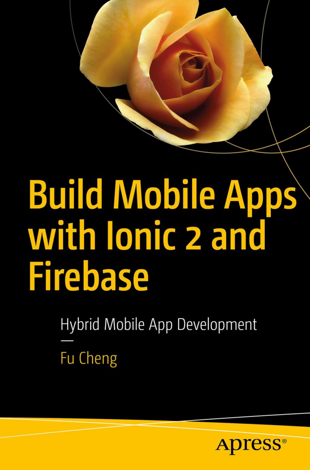 Big bigCover of Build Mobile Apps with Ionic 2 and Firebase