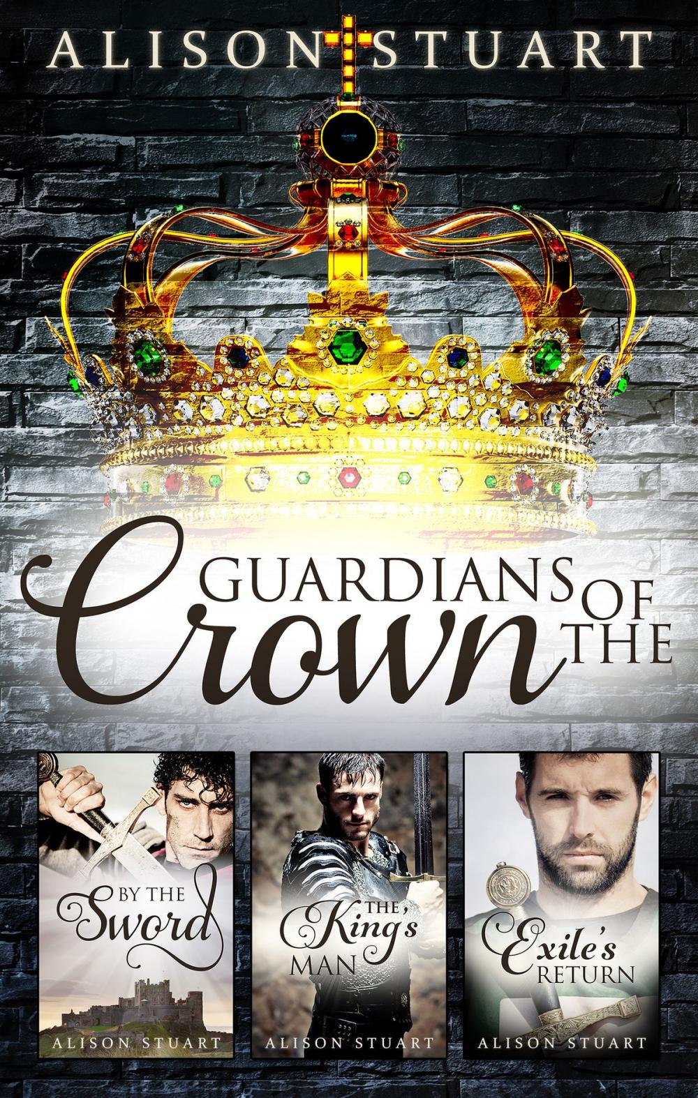 Big bigCover of Guardians Of The Crown Complete Collection/By The Sword/The King's Man/Exile's Return