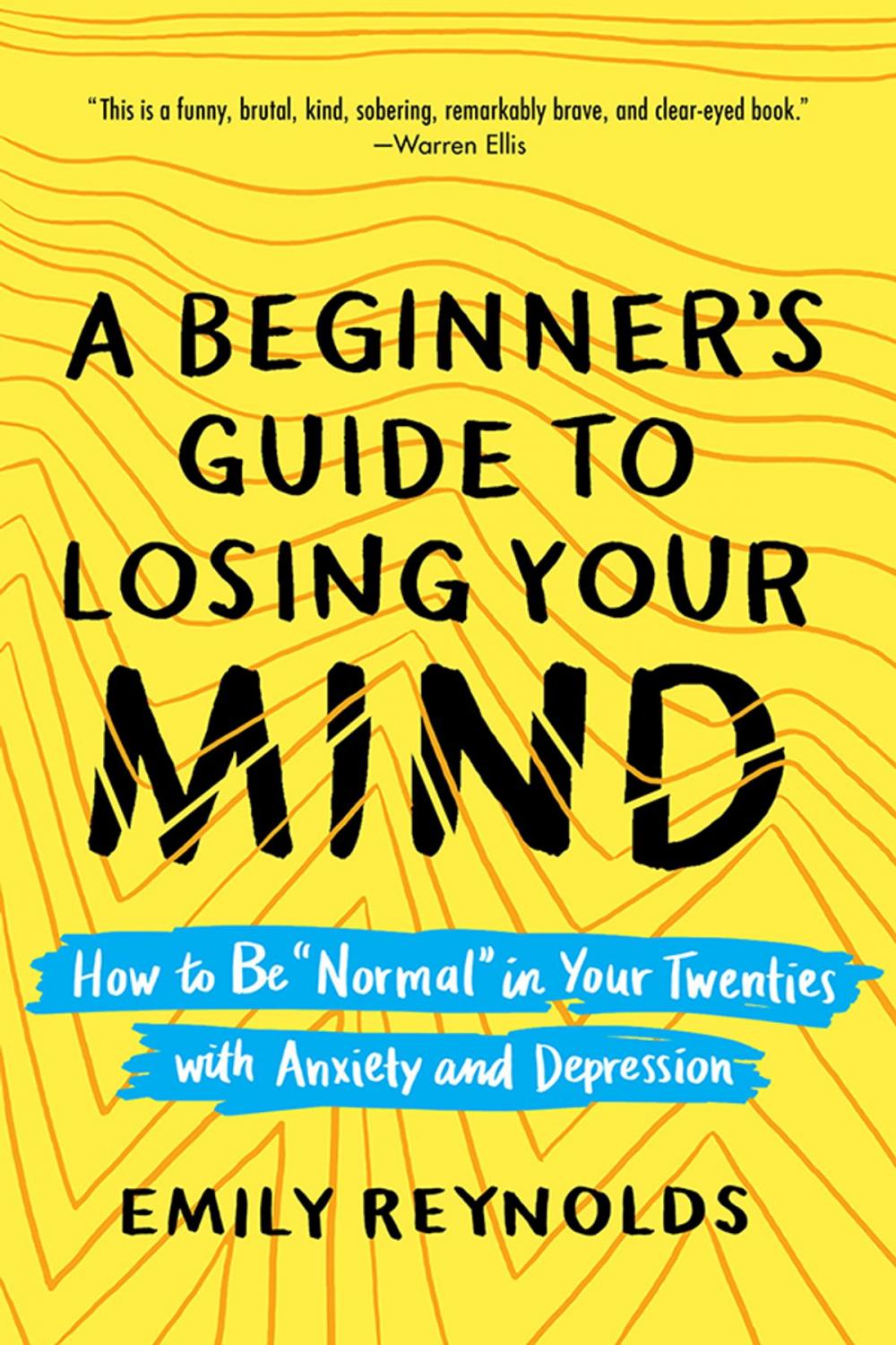 Big bigCover of A Beginner's Guide to Losing Your Mind