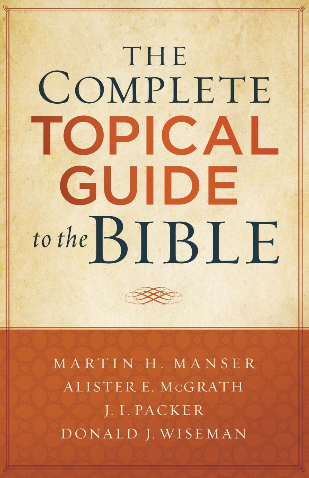 Big bigCover of The Complete Topical Guide to the Bible