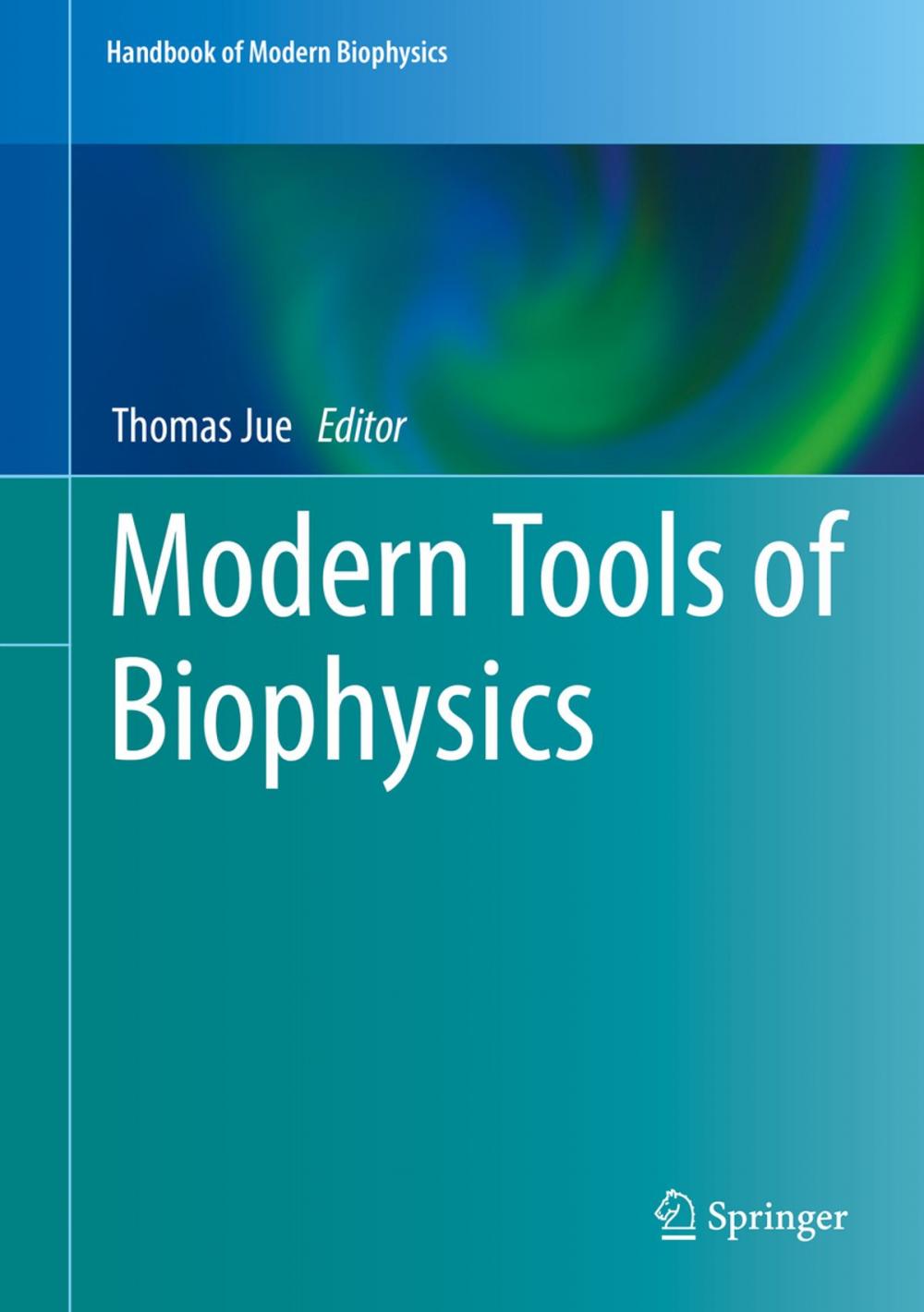 Big bigCover of Modern Tools of Biophysics