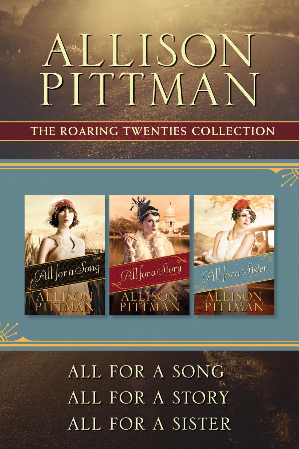 Big bigCover of The Roaring Twenties Collection: All for a Song / All for a Story / All for a Sister