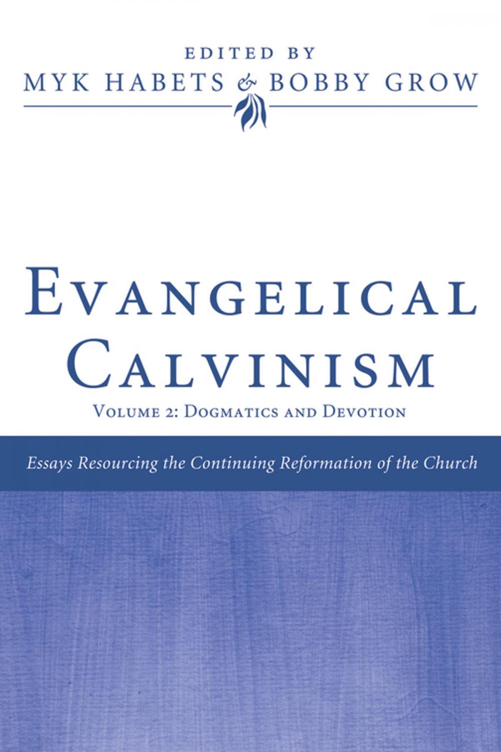 Big bigCover of Evangelical Calvinism