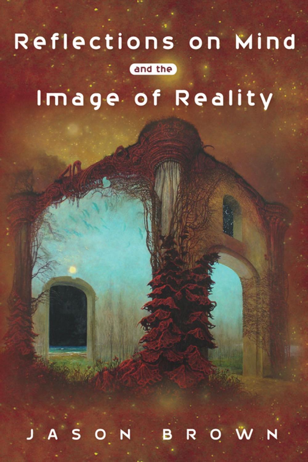 Big bigCover of Reflections on Mind and the Image of Reality