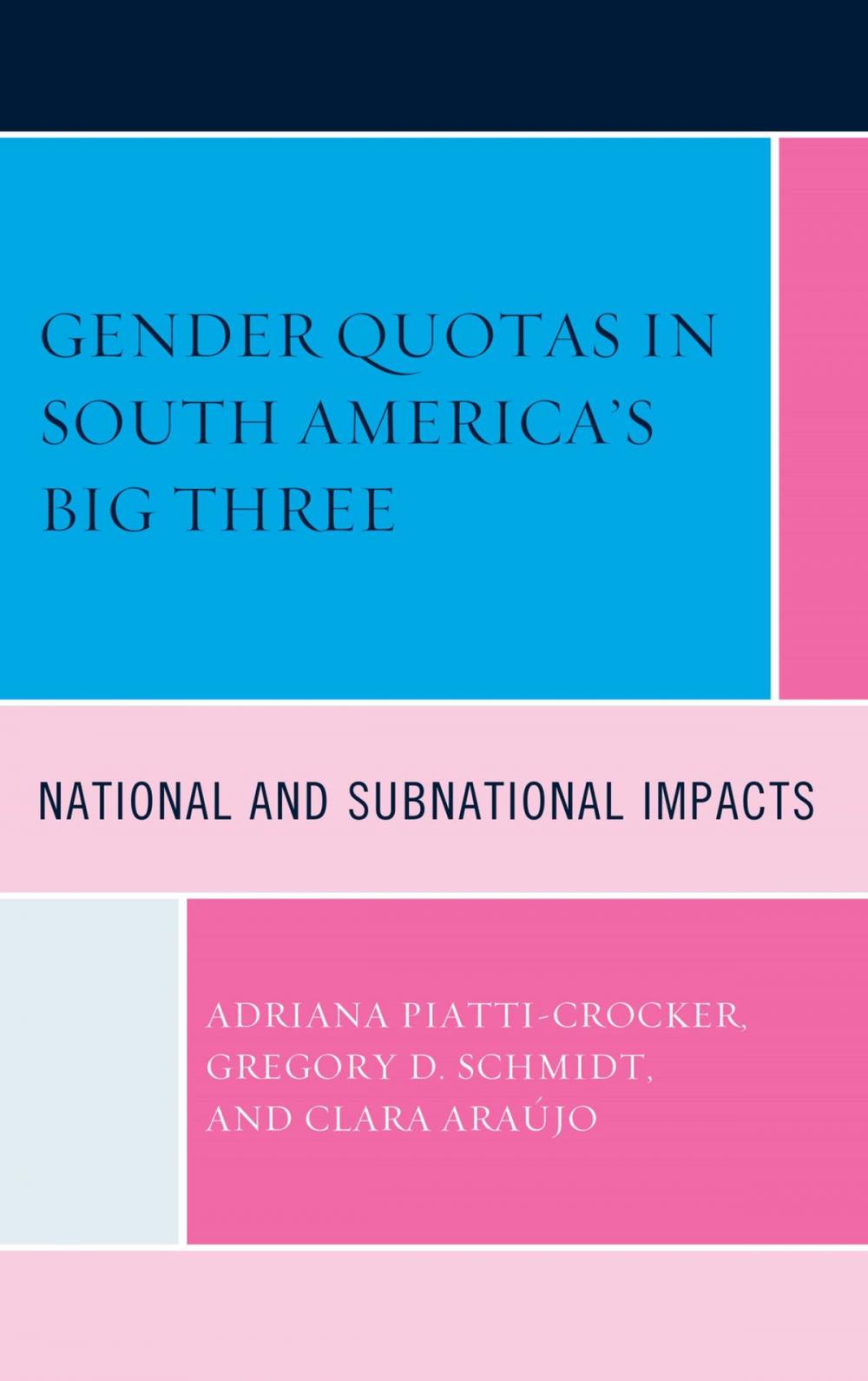 Big bigCover of Gender Quotas in South America's Big Three