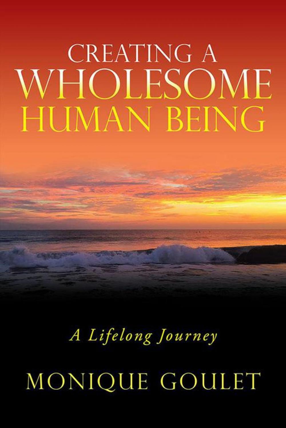 Big bigCover of Creating a Wholesome Human Being