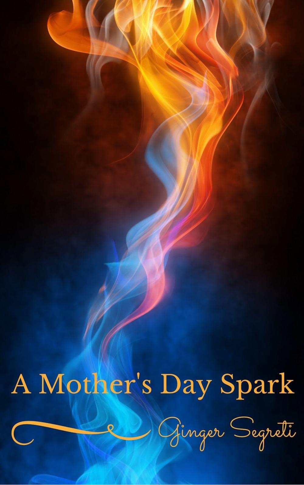 Big bigCover of A Mother's Day Spark