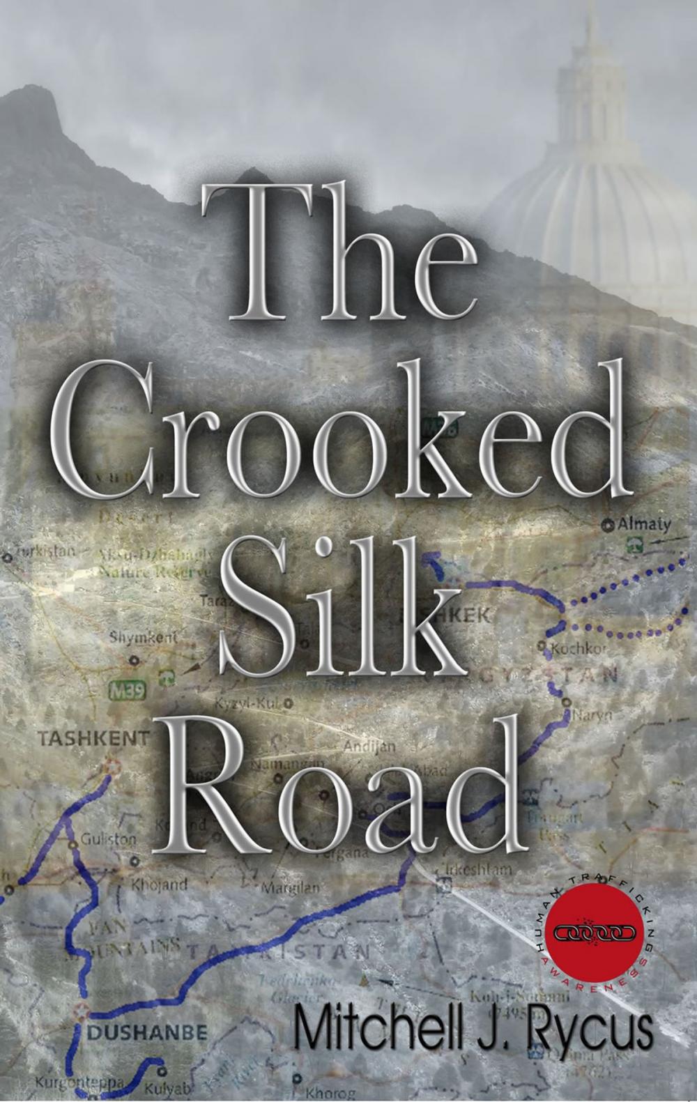 Big bigCover of The Crooked Silk Road