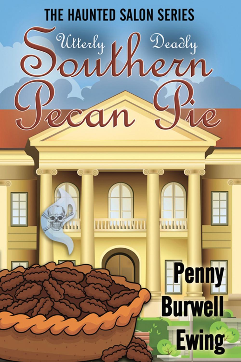 Big bigCover of Utterly Deadly Southern Pecan Pie