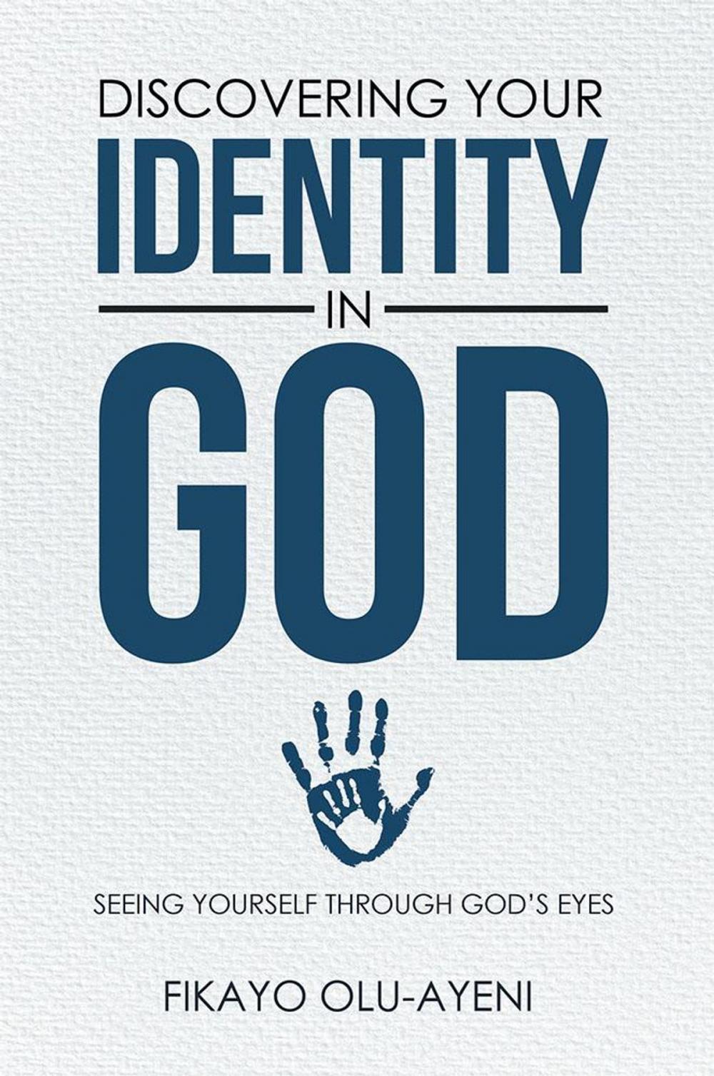 Big bigCover of Discovering Your Identity in God