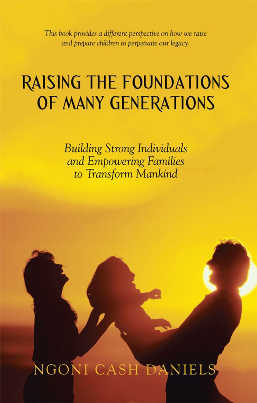 Big bigCover of Raising the Foundations of Many Generations