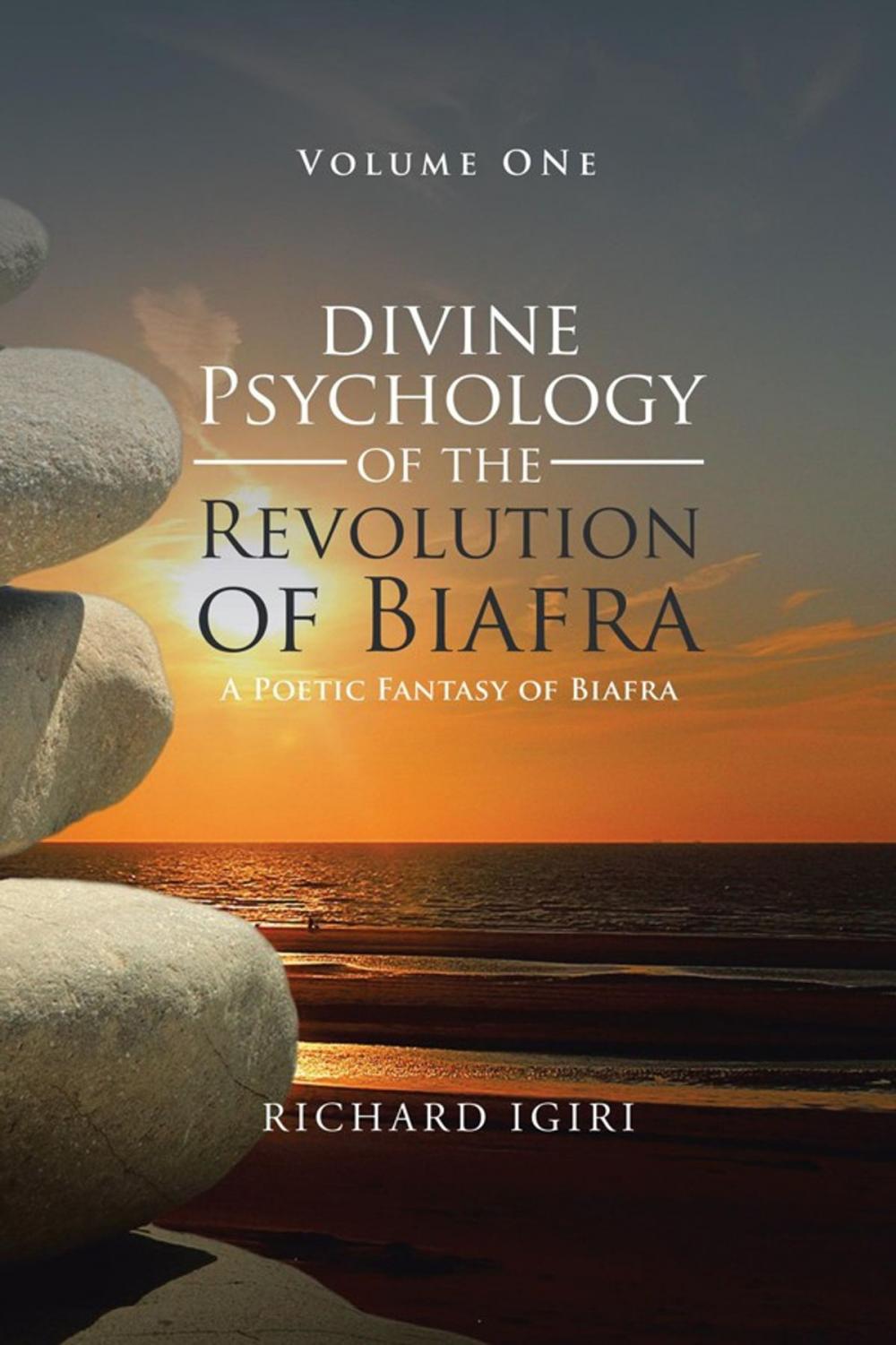 Big bigCover of Divine Psychology of the Revolution of Biafra - Volume 1