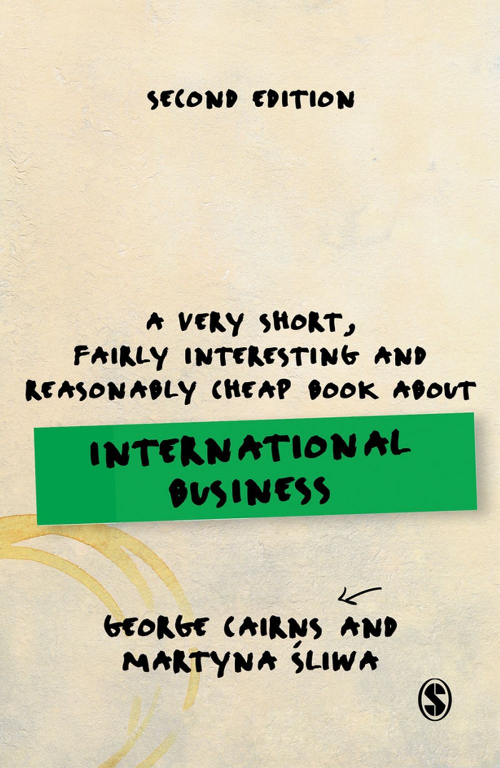 Big bigCover of A Very Short, Fairly Interesting and Reasonably Cheap Book about International Business