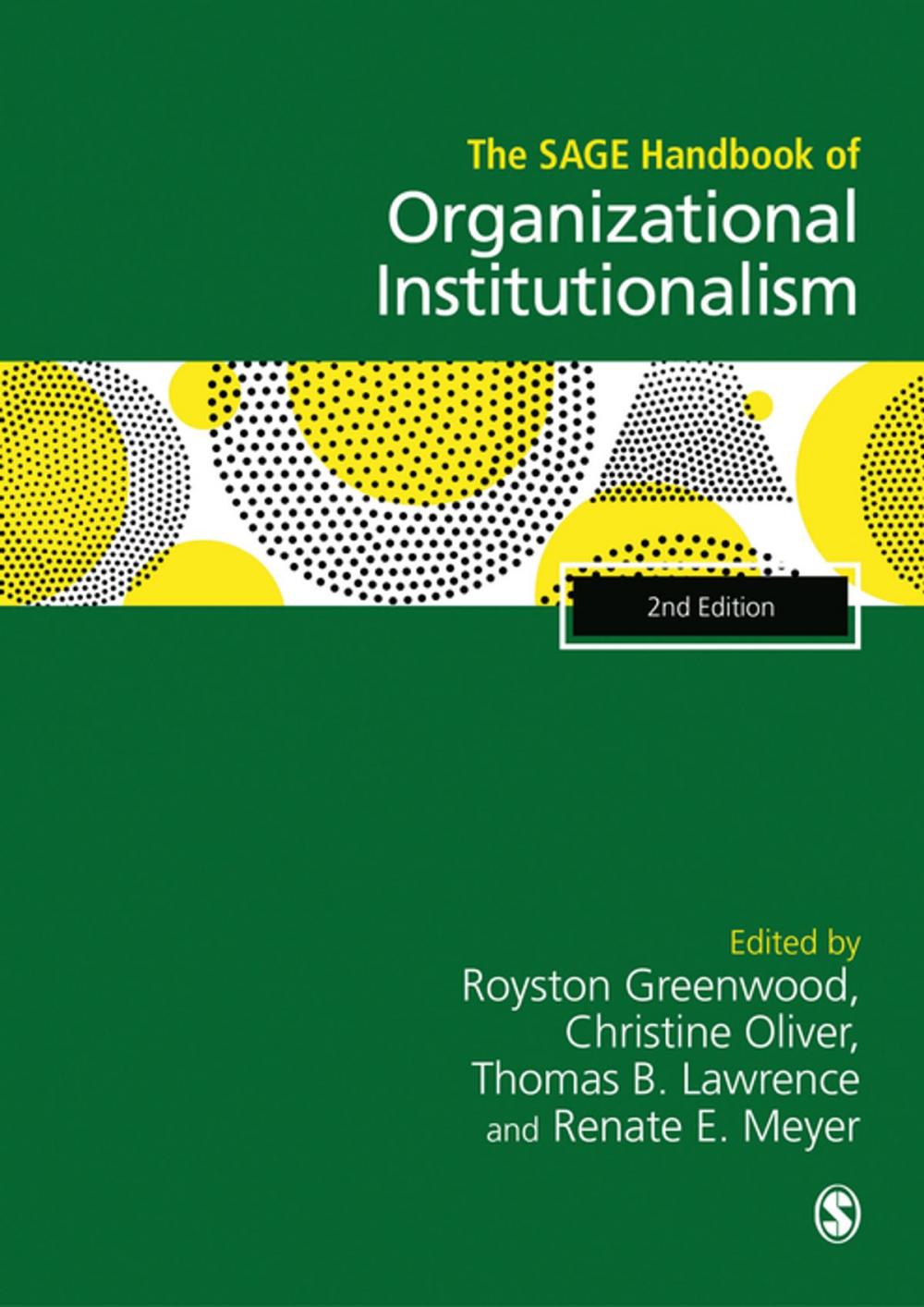 Big bigCover of The SAGE Handbook of Organizational Institutionalism