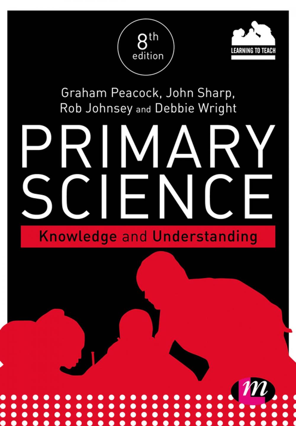 Big bigCover of Primary Science: Knowledge and Understanding