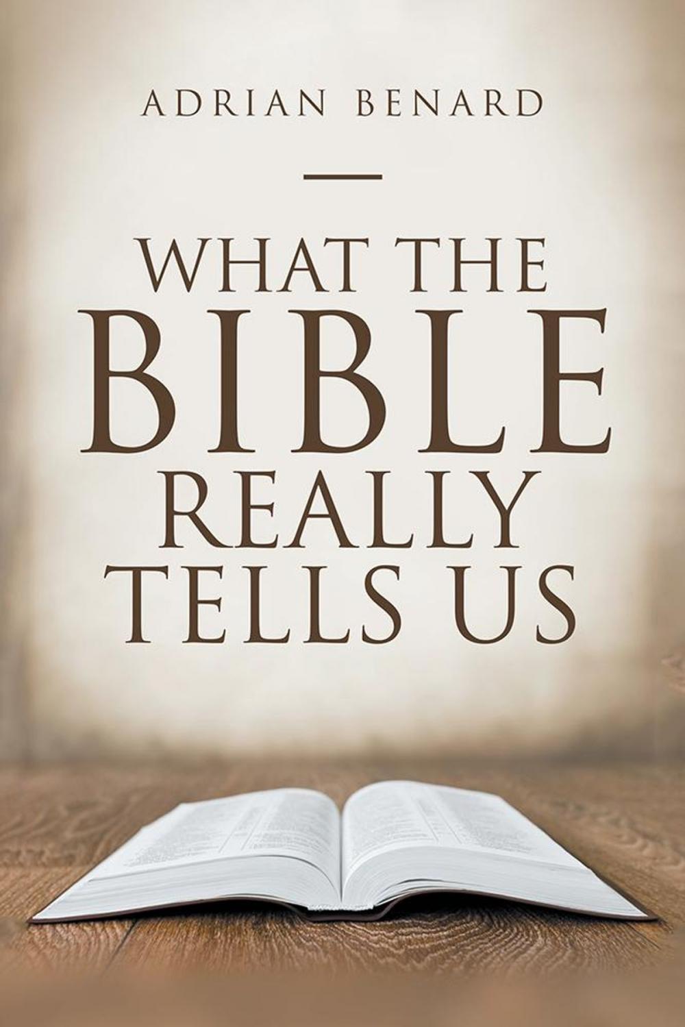 Big bigCover of What the Bible Really Tells Us