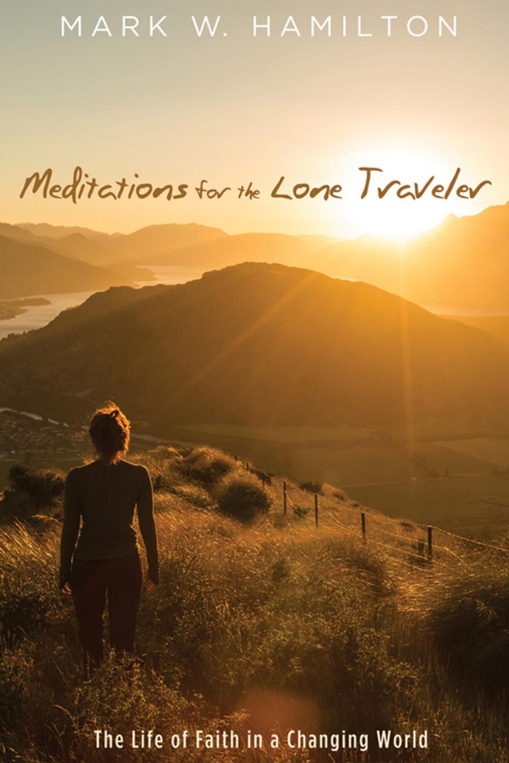 Big bigCover of Meditations for the Lone Traveler