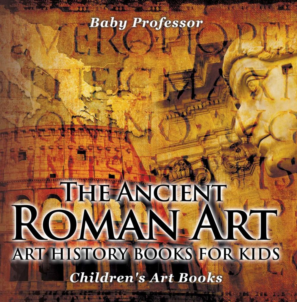 Big bigCover of The Ancient Roman Art - Art History Books for Kids | Children's Art Books