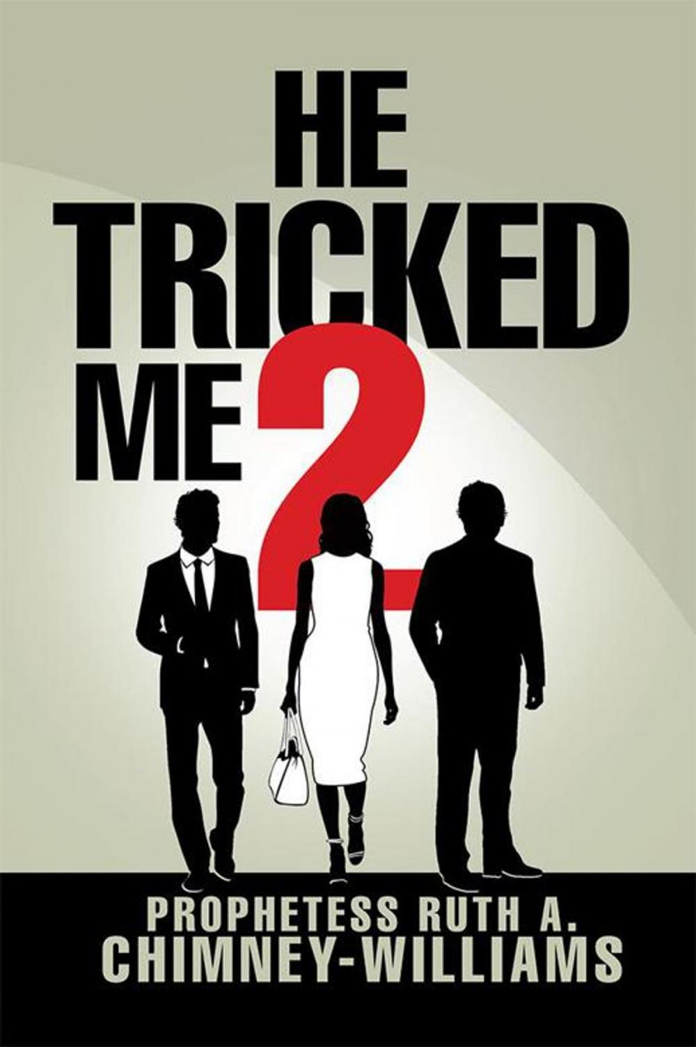 Big bigCover of He Tricked Me 2