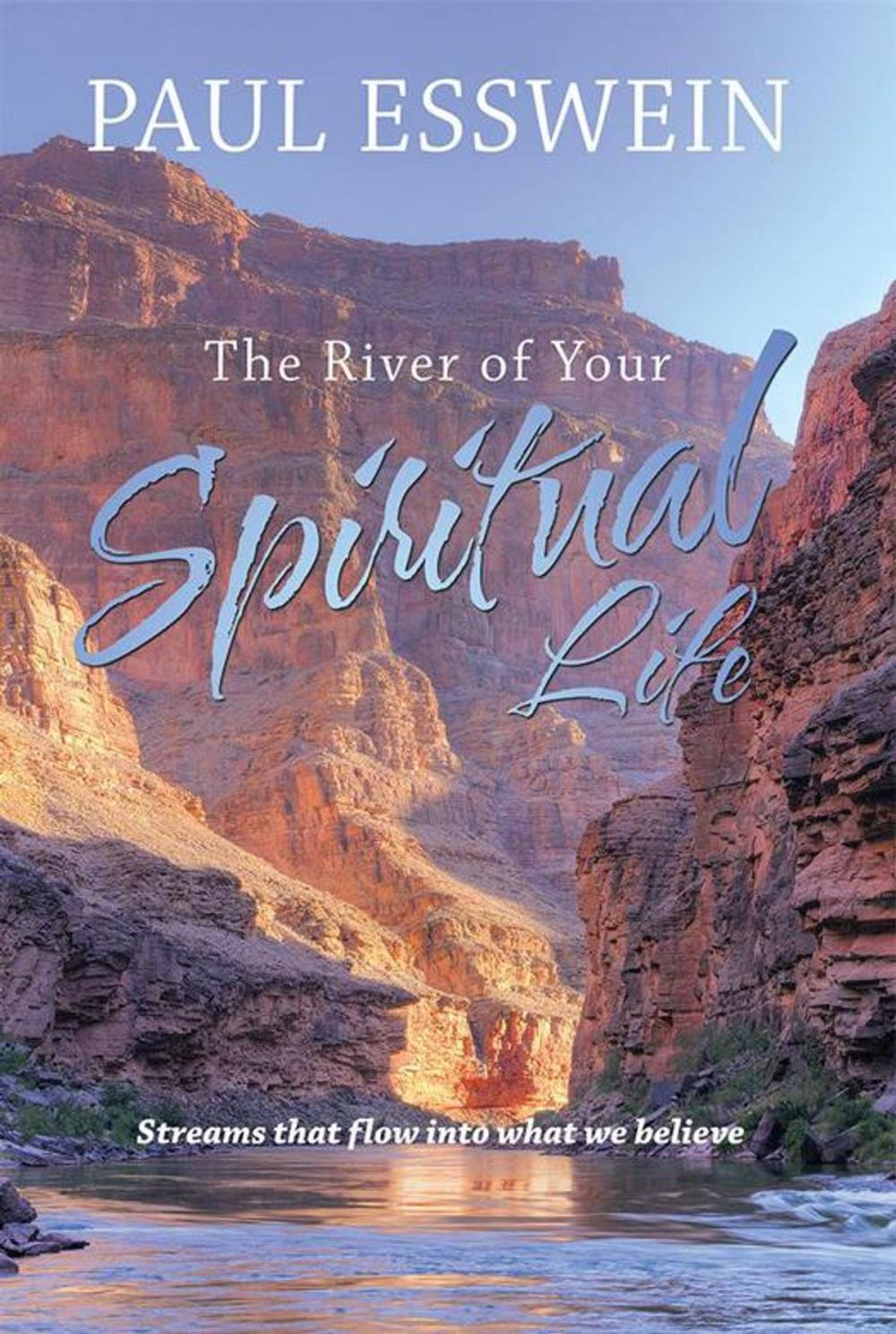 Big bigCover of The River of Your Spiritual Life